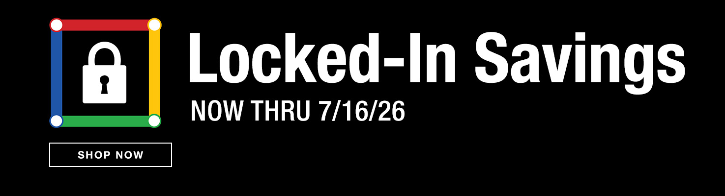 Locked in Savings now through 7/16/26