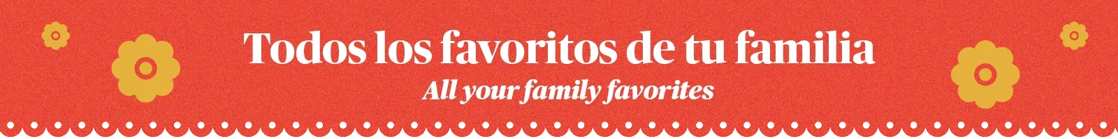 todos los favoritos de tu familia