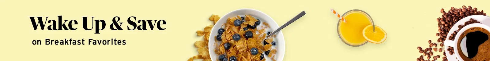 wake up and save on breakfast favorites