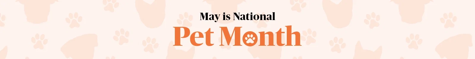 May is National Pet Month