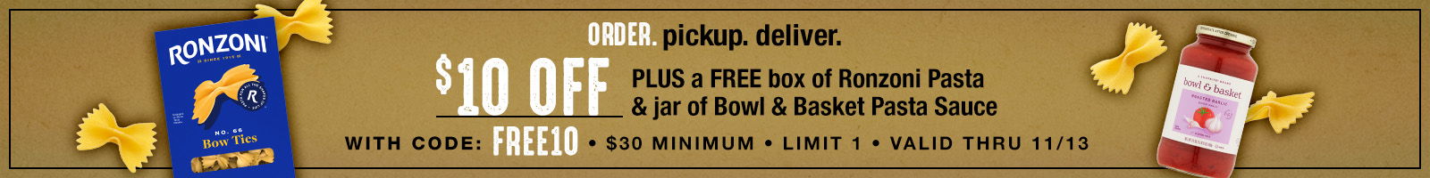 $10 off and free pasta and pasta sauce Code FREE10