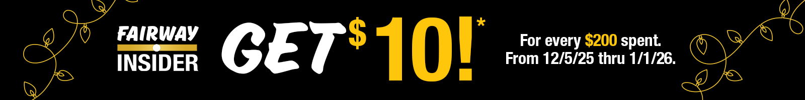 12/5/25-1/1/26. with $10 off $200 unlimited program Accumulation end: “earn and redeem by “1/1”