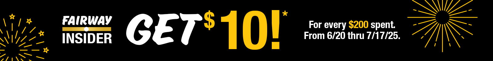 6/20/25-7/17/25. with $10 off $200 unlimited program