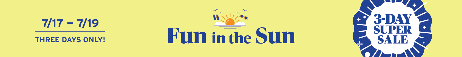 3-Day Super Sale - Thursday, Friday & Saturday ONLY