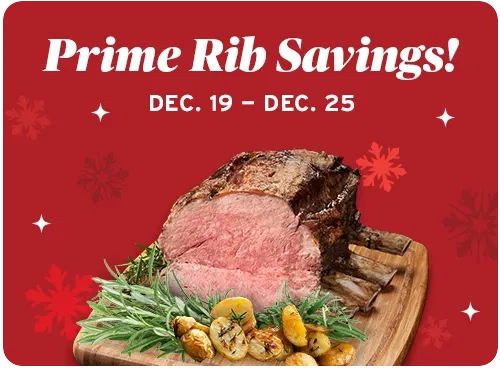 Prime Rib Savings!