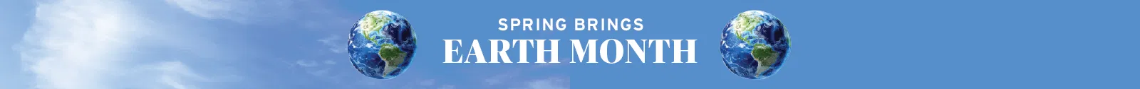 spring brings earth month
