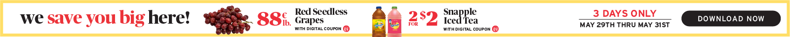 DIGITAL DEAL: 88 Cent Grapes & 2 for $2 Snapple