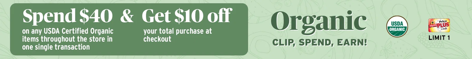 organic spend $40, get $10 off