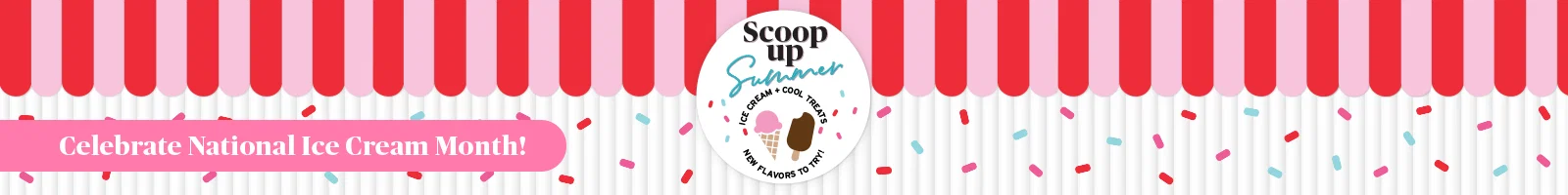 scoop up summer - ice cream month