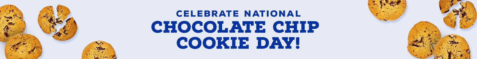 National Chocolate Chip Cookie Day