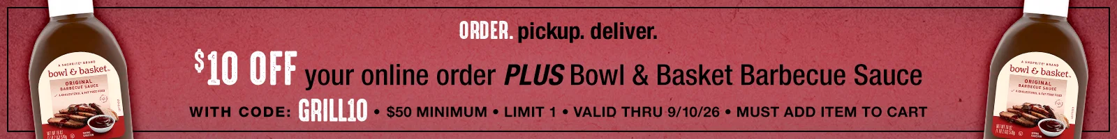 Code grill10 for 10 off and free item