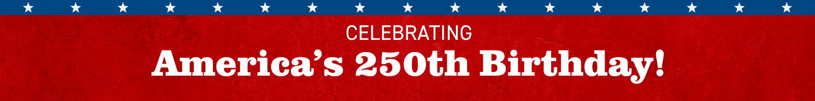 Americas 250th Birthday