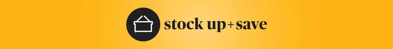 stock up & save