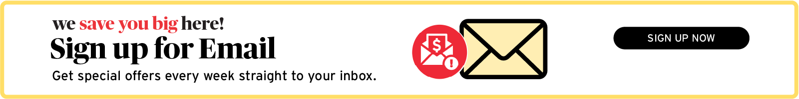 Sign up for email & get special offers delivered straight to your in-box