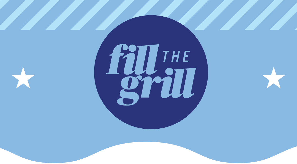 Fill the grill